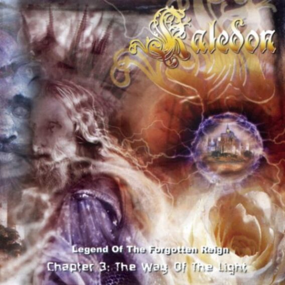 KALEDON - CD Legend of the Forgotten Reign - Chapter 3: The Way of the Light [ITA Epic Power Heavy Metal] premier pressage 2005